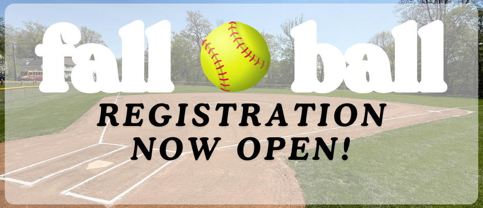 Fall ball registration is now open!